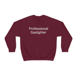 Pro Gaslighter Crewneck