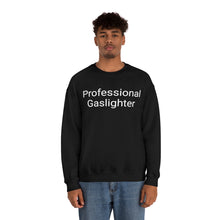 Load image into Gallery viewer, Pro Gaslighter Crewneck
