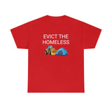 Evict Homeless Tee