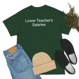 Teacher Salaries Tee