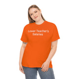 Teacher Salaries Tee