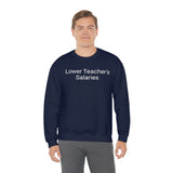 Teacher Salaries Crewneck