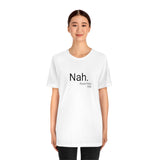Nah Tee