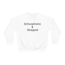 Load image into Gallery viewer, Schizophrenic &amp; Strapped Crewneck
