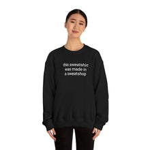 Load image into Gallery viewer, Sweatshop Crewneck Sweatshirt
