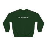 Just Better Crewneck
