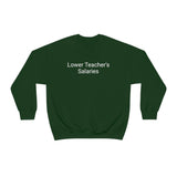 Teacher Salaries Crewneck