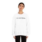 Just Better Crewneck