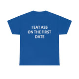 Eat Ass Tee