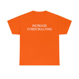 Cyber Bully Tee
