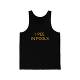 Pee in Pools Tank Top