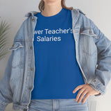 Teacher Salaries Tee
