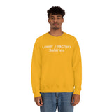 Teacher Salaries Crewneck