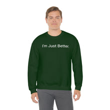 Load image into Gallery viewer, Just Better Crewneck
