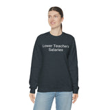 Teacher Salaries Crewneck