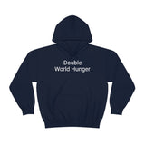 Double World Hunger Hoodie