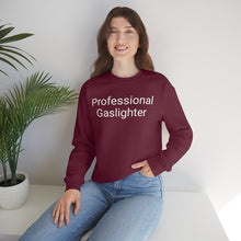 Load image into Gallery viewer, Pro Gaslighter Crewneck
