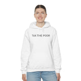 Tax Poor Hoodie