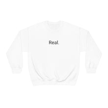 Load image into Gallery viewer, Real Crewneck
