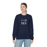 I <3 Sex Crewneck