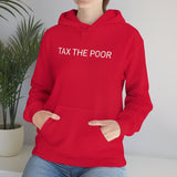 Tax Poor Hoodie