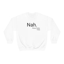 Load image into Gallery viewer, Nah Crewneck

