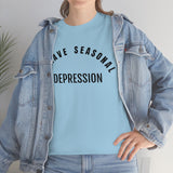 Seasonal Depression Tee