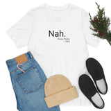 Nah Tee