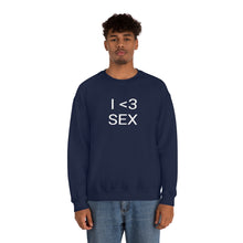 Load image into Gallery viewer, I <3 Sex Crewneck
