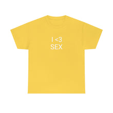 Load image into Gallery viewer, I <3 Sex Tee
