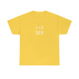 I <3 Sex Tee