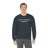 Teacher Salaries Crewneck