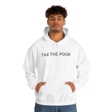 Tax Poor Hoodie