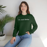 Just Better Crewneck