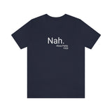 Nah Tee