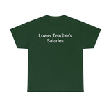 Teacher Salaries Tee