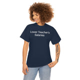 Teacher Salaries Tee