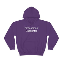 Load image into Gallery viewer, Pro Gaslighter Hoodie
