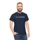 Just Better Tee