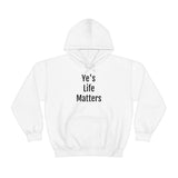 Ye's Life Matters Hoodie