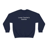 Teacher Salaries Crewneck