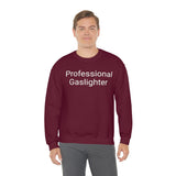 Pro Gaslighter Crewneck