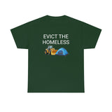 Evict Homeless Tee