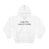 Leak The Launch Codes Hoodie