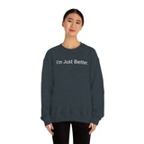 Just Better Crewneck
