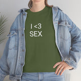 I <3 Sex Tee
