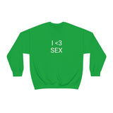 I <3 Sex Crewneck