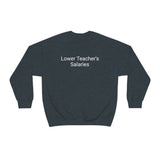 Teacher Salaries Crewneck