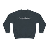 Just Better Crewneck
