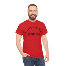 Load image into Gallery viewer, Seasonal Depression Tee
